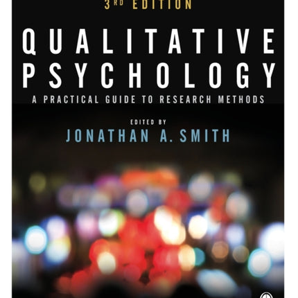 Qualitative Psychology: A Practical Guide to Research Methods