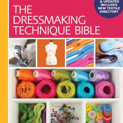 The Dressmaking Technique Bible: A Complete Guide to Fashion Sewing Techniques