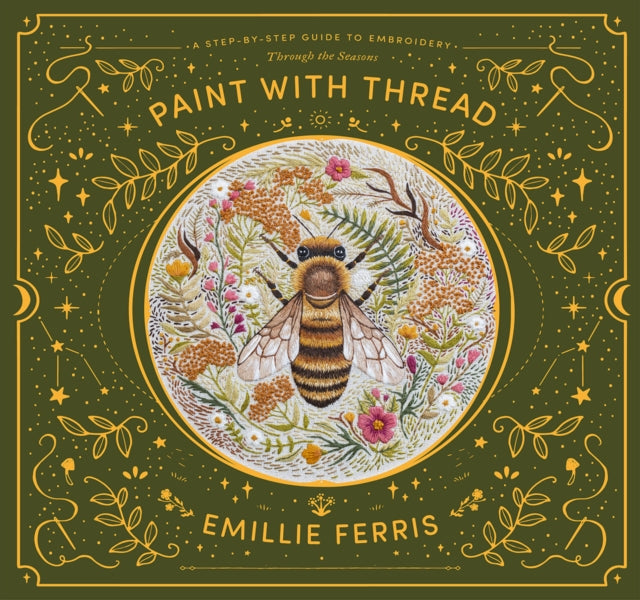 Paint with Thread: A Step-by-Step Guide to Embroidery Through the Seasons