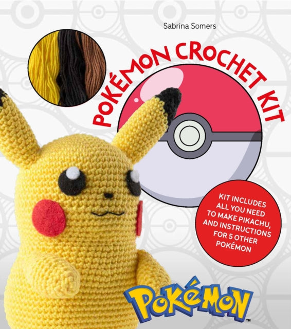 PokéMon Crochet Pikachu Kit: Kit Includes Materials to Make Pikachu and Instructions for 5 Other PokéMon