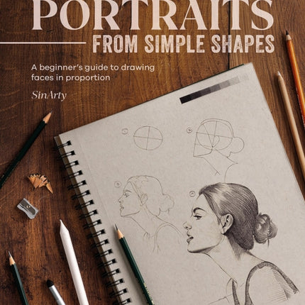 StepByStep Portraits from Simple Shapes