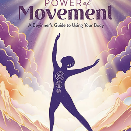 The Healing Power of Movement