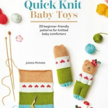 Quick Knit Baby Toys