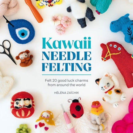 Kawaii Needle Felting