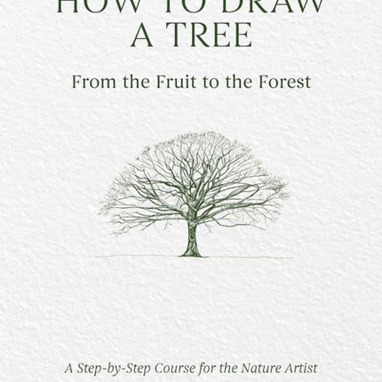 How to Draw a Tree from the Fruit to the Forest