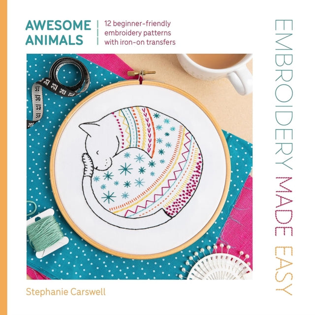 Embroidery Made Easy Awesome Animals