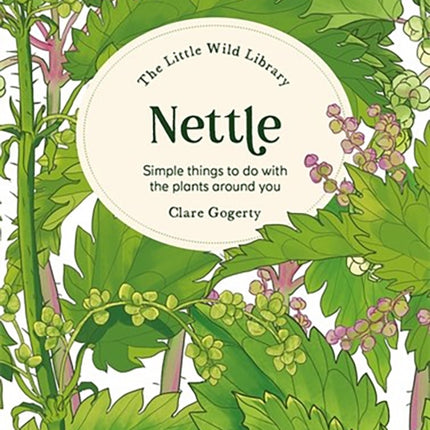 The Little Wild Library Nettle