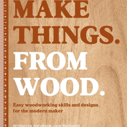 Make Things. from Wood