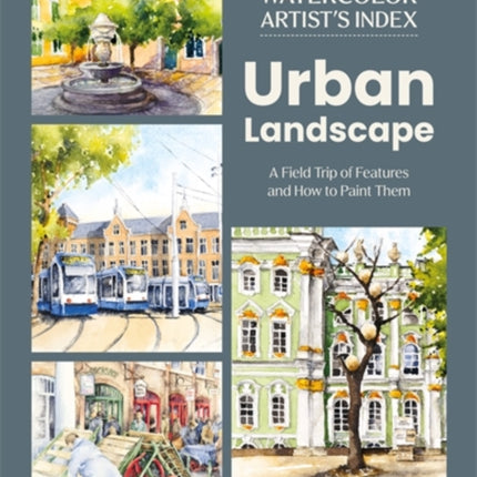Watercolor Artists Index of the Urban Landscape