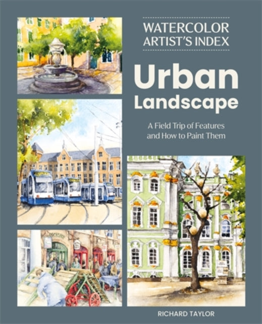 Watercolor Artists Index of the Urban Landscape