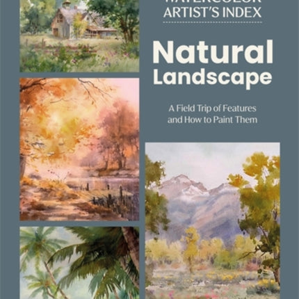 Watercolor Artists Index of the Natural Landscape