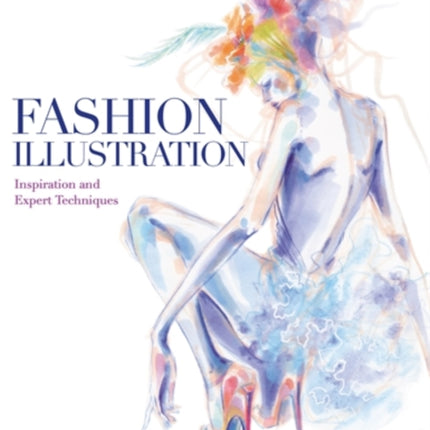 Fashion Illustration Revised Second Edition