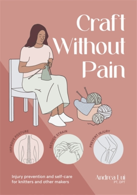 A Practical Guide to PainFree Crafting
