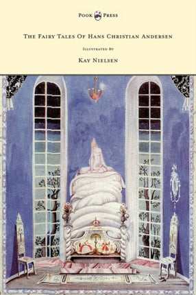 The Fairy Tales Of Hans Christian Andersen Illustrated By Kay Nielsen