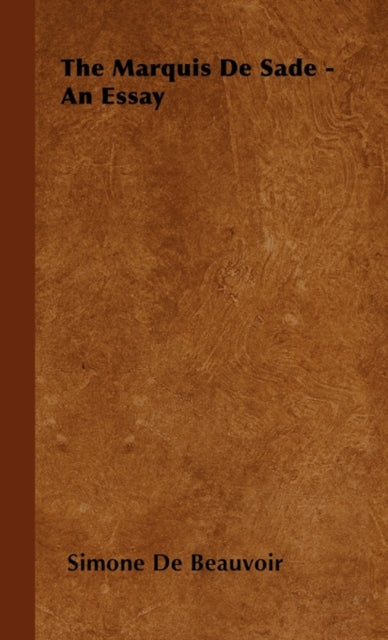 The Marquis De Sade  An Essay