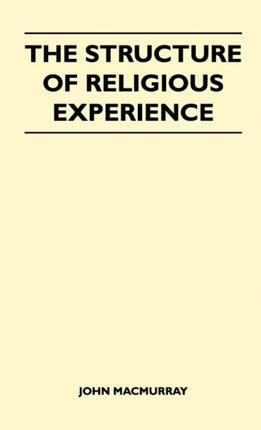 The Structure Of Religious Experience