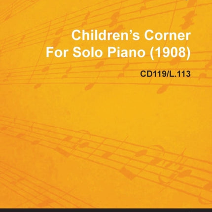 Childrens Corner by Claude Debussy for Solo Piano 1908 Cd119L113