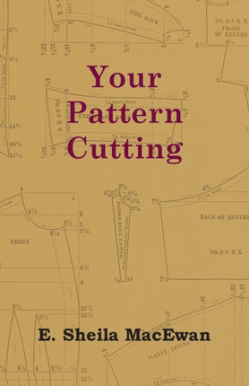Your Pattern Cutting