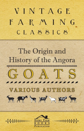 The Origin and History of the Angora Goats