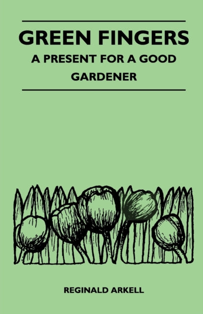 Green Fingers  A Present for a Good Gardener