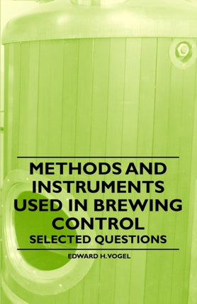 Methods and Instruments Used in Brewing Control