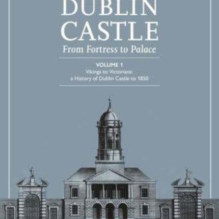 Dunlin Castle; from Fortress to Palace