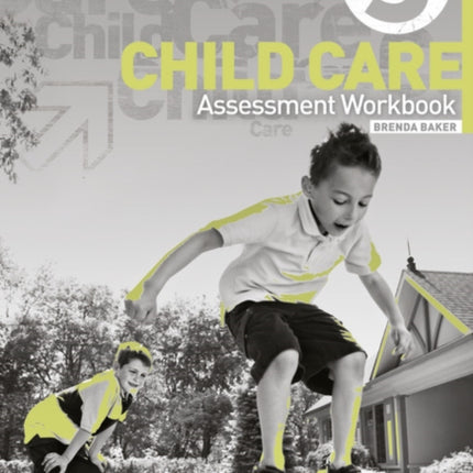 BTEC Apprenticeship Assessment Workbook Child Care Level 3