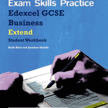 Edexcel GCSE Business Exam Skills Practice Workbook - Extend