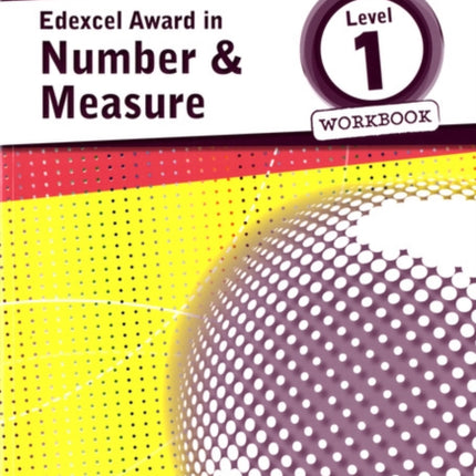 Edexcel Award in Number and Measure Level 1 Workbook