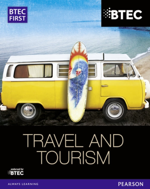 BTEC First in Travel  Tourism Student Book