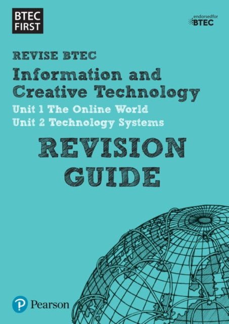 Pearson REVISE BTEC First in I&CT Revision Guide inc online edition - 2023 and 2024 exams and assessments