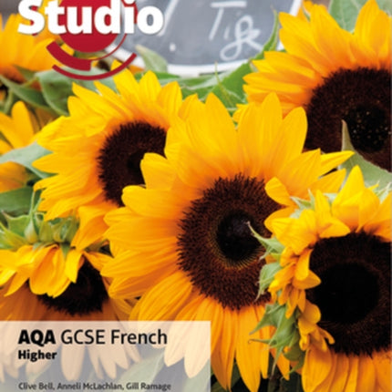 Studio AQA GCSE French Higher Student Book