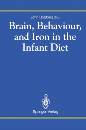 Brain Behaviour and Iron in the Infant Diet