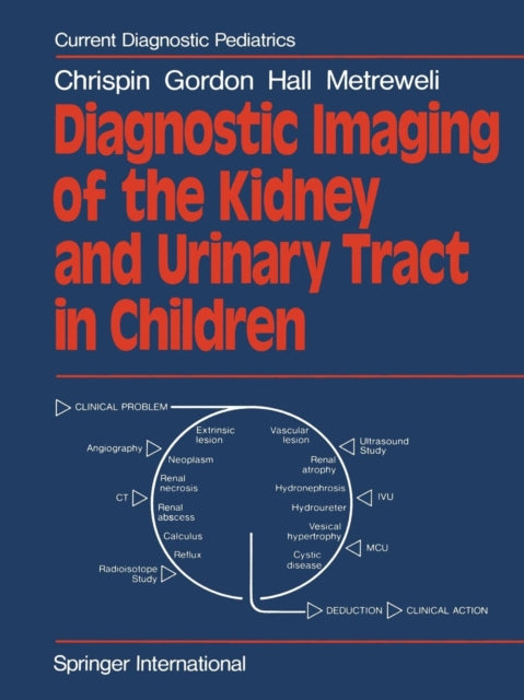 Diagnostic Imaging of the Kidney and Urinary Tract in Children