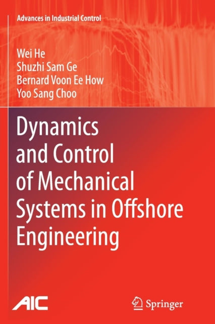 Dynamics and Control of Mechanical Systems in Offshore Engineering