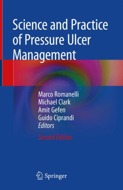 Science and Practice of Pressure Ulcer Management