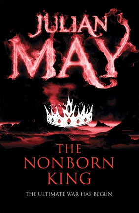 The Nonborn King Saga of the Exiles