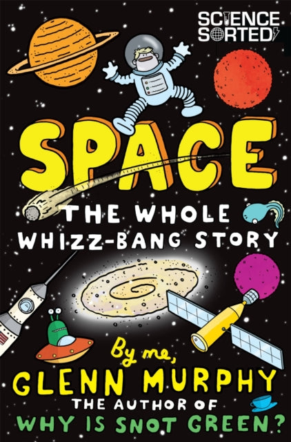 Space The Whole WhizzBang Story