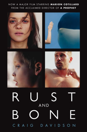 Rust and Bone