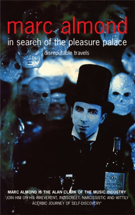 In Search of the Pleasure Palace Disreputable Travels