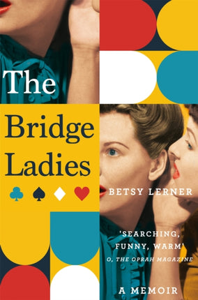 The Bridge Ladies: A Memoir