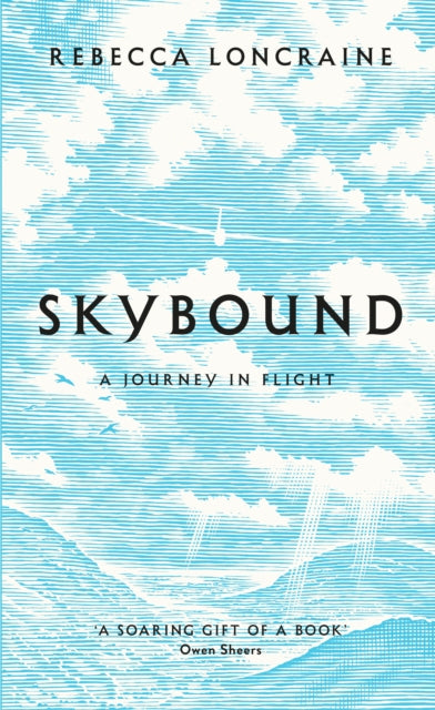 Skybound: A Journey In Flight