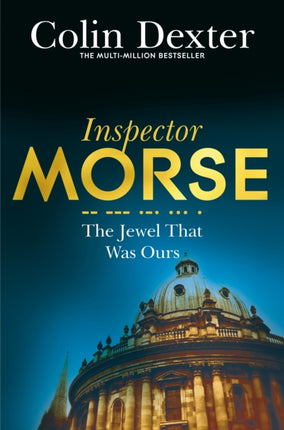 The Jewel That Was Ours Inspector Morse Mysteries