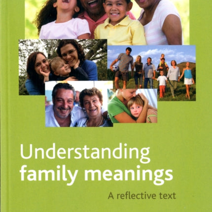 Understanding Family Meanings: A Reflective Text