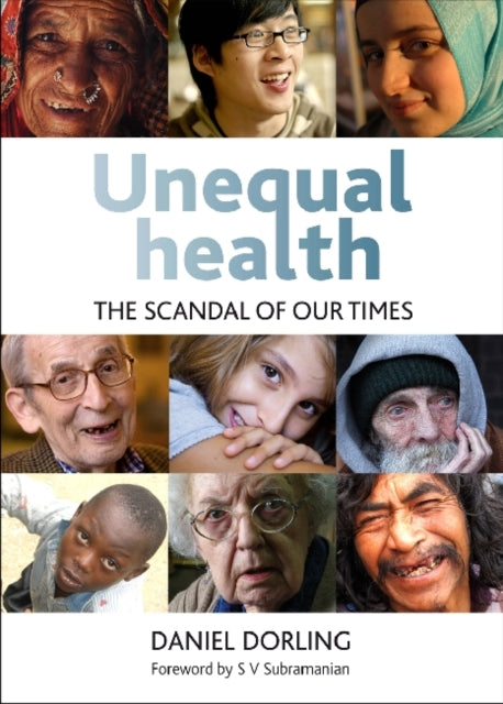 Unequal Health: The Scandal of Our Times