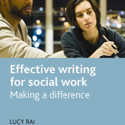 Effective Writing for Social Work: Making a Difference