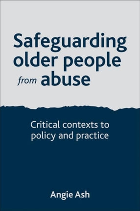 Safeguarding Older People from Abuse