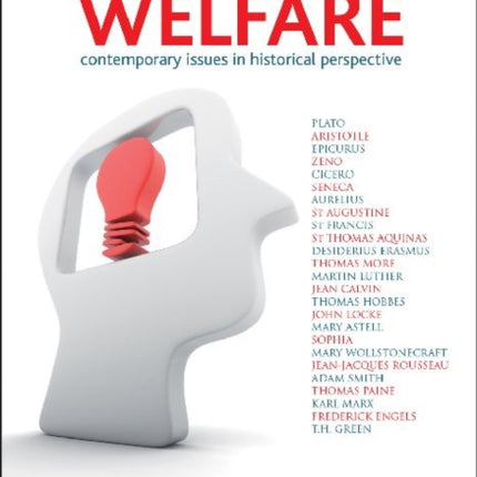 Major Thinkers in Welfare: Contemporary Issues in Historical Perspective