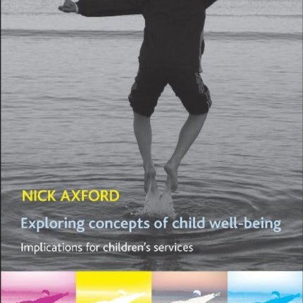 Exploring Concepts of Child WellBeing