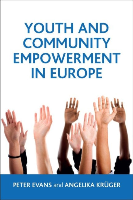 Youth and Community Empowerment in Europe: International Perspectives